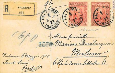 Il richiamo a Giuseppe Garibaldi ha una lunga tradizione postale. Qui la più vecchia citazione, risalente al 15 aprile 1910. La cartolina raccomandata, spedita il 6 maggio successivo, è nell'asta che Vaccari srl ha organizzato per sabato prossimo (lotto 749, 230,00 euro)