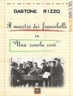 L'autobiografia del maestro Gastone Rizzo