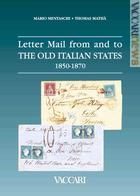 “Letter mail from and to the Old Italian States 1850-1870”: oro grande e premio speciale