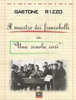 L'autobiografia di Gastone Rizzo