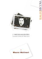 La copertina del catalogo con uno dei tre lavori intitolati “I messaggeri”