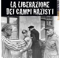 “La liberazione dei campi nazisti”