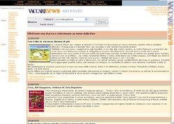 È semplice e gratuito impiegare la funzione di archivio firmata “Vaccari news”. Funzione che ora raccoglie 1.500 notizie, pubblicate dall'8 marzo 2003 ad oggi