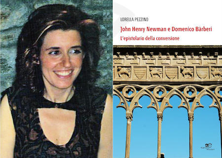 L’autrice, Lorella Pezzino, ed il libro, “John Henry Newman e Domenico Bàrberi - L’epistolario della conversione”