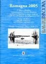 Il volume «Romagna 2005» raccoglie testimonianze, avvenimenti ed aspetti storici riguardanti il porto-canale e la ferrovia di Ravenna