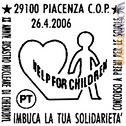 Oltre agli annulli della fondazione «Aiutiamoli a vivere», anche a Piacenza è stato programmato un annullo, chiesto dal Comitato provinciale piacentino di «Help for children» ed impiegato oggi
