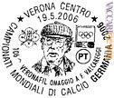 Anche a Verona si parlerà di calcio; due gli annulli a tema richiesti, fra cui uno in omaggio al calciatore ed allenatore Ferruccio Valcareggi, scomparso il 2 novembre scorso