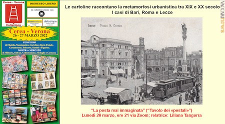 A Cerea (Verona) il convegno commerciale; su Zoom, “Le cartoline raccontano la metamorfosi urbanistica tra XIX e XX secolo. I casi di Bari, Roma e Lecce”