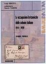 È dedicato alle ex Colonie italiane tra 1941 e 1950 il nuovo libro di Luigi Sirotti, cui ha collaborato Nuccio Taroni