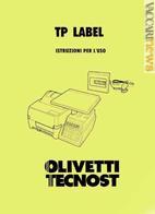 Introdotte nel 1999-2000, le tp label della Olivetti Tecnost potrebbero essere vicine al pensionamento