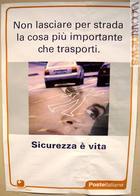 Non solo la sicurezza rivolta ai propri dipendenti (nella foto): l’approccio di Poste italiane in materia è più ampio